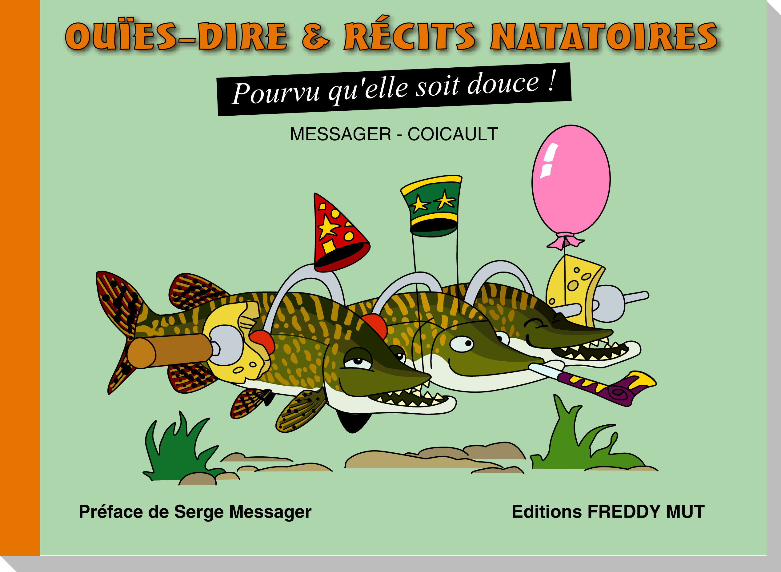 Le tome II de Ouïes-dire et récits natatoires